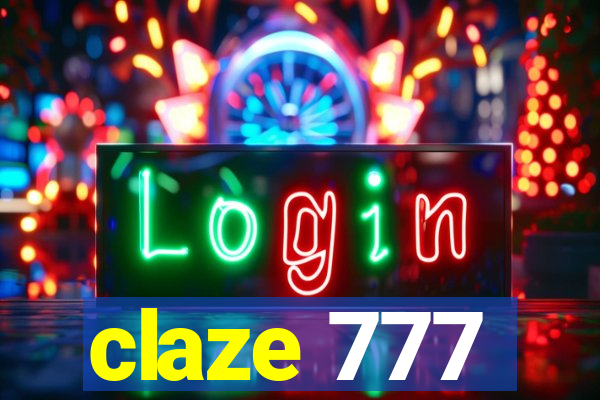 claze 777